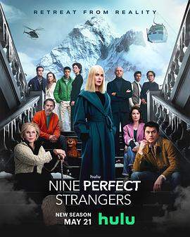 芭乐视频《九个完美陌生人 第二季 Nine Perfect Strangers Season 2》免费在线观看