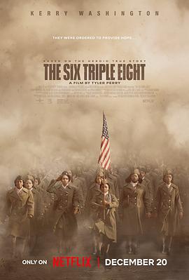 芭乐视频《6888女子营 The Six Triple Eight》免费在线观看